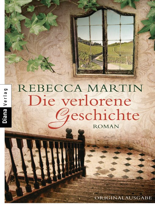 Title details for Die verlorene Geschichte by Rebecca Martin - Available